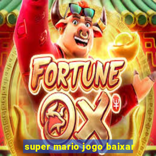 super mario jogo baixar